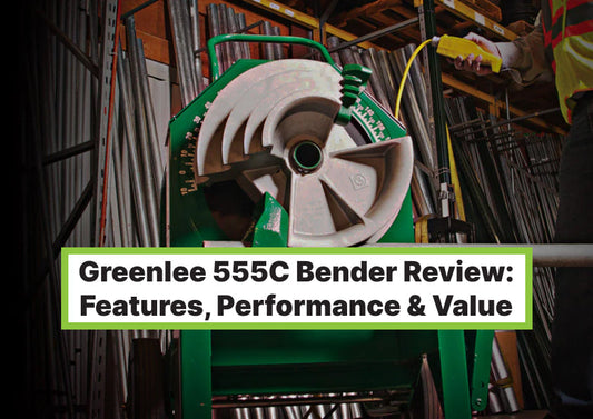 Greenlee 555C Bender Review: Features, Performance & Value