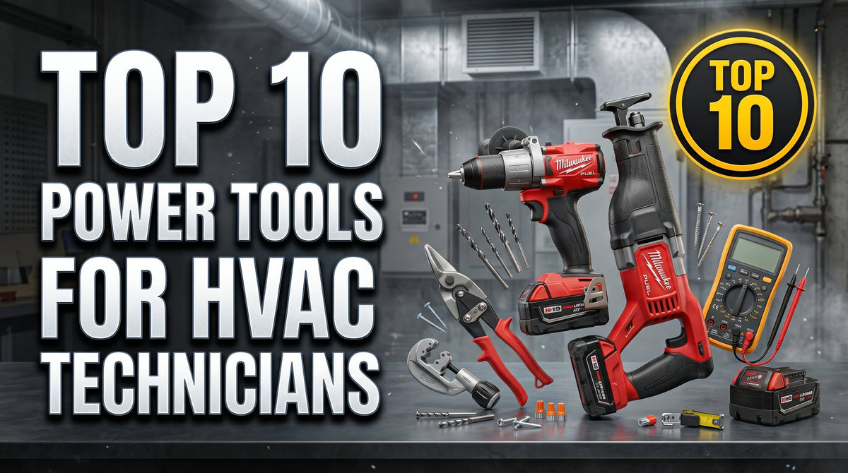 Top 10 Power Tools Every HVAC Technician Needs (2026 Guide) – Tool Mart
